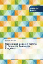 Context and Decision-Making in Employee Assistance Programs: Motion in Rel. Quant. Info