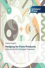 Hedging for Farm Products