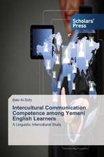 Intercultural Communication Competence Among Yemeni English Learners: How to Bring Technology Innovation to Life?