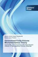 Generalized Finite-Volume Micromechanics Theory