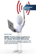 Mimo Technology Applied to on Body Wireless Networks: Athletes' Perceptions of Their Coaches