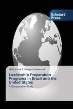 Leadership Preparation Programs in Brazil and the United States