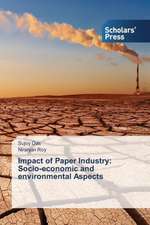 Impact of Paper Industry: Socio-Economic and Environmental Aspects