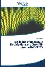 Modeling of Nanoscale Double-Gate and Gate-All-Around Mosfets: Fundamentals & Its Corrosion Studies