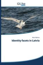 Identity Facets in Latvia: English-Latvian