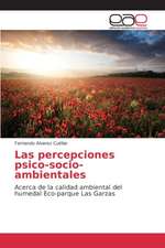 Las Percepciones Psico-Socio-Ambientales