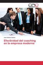 Efectividad del Coaching En La Empresa Moderna