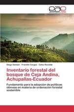 Inventario Forestal del Bosque de Ceja Andina, Achupallas-Ecuador