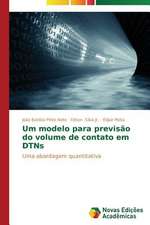 Um Modelo Para Previsao Do Volume de Contato Em Dtns: Professores Mediadores de Leitura