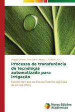 Processo de Transferencia de Tecnologia Automatizada Para Irrigacao: Aspectos Da Sindrome de Narciso