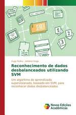 Reconhecimento de Dados Desbalanceados Utilizando Svm: O Olhar Do Professor