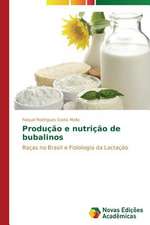 Producao E Nutricao de Bubalinos: O Olhar Do Professor