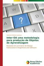 Inter-OA Uma Metodologia Para Producao de Objetos de Aprendizagem