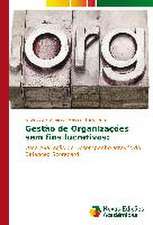 Gestao de Organizacoes Sem Fins Lucrativos: Um Estudo de Caso Usando Compilacao Condicional