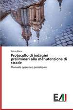 Protocollo Di Indagini Preliminari Alla Manutenzione Di Strade: Tecnica Chirurgica, Indicazioni E Limiti