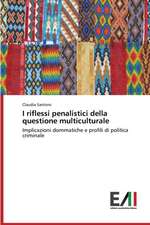 I Riflessi Penalistici Della Questione Multiculturale: Incidenza E Conoscenza Tra Le Adolescenti E Ruolo Dell'ostetrica