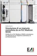 Simulazione Di Un Impianto Controllato Da Un Plc Modicon M340