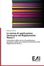 Le Norme Di Applicazione Necessaria Nel Regolamento 'Roma I'