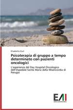 Psicoterapia Di Gruppo a Tempo Determinato Con Pazienti Oncologici