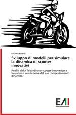 Sviluppo Di Modelli Per Simulare La Dinamica Di Scooter Innovativi