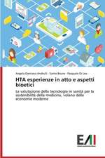 Hta Esperienze in Atto E Aspetti Bioetici: Studio del Processo Di Assistenza AI Prm