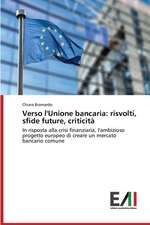 Verso L'Unione Bancaria