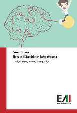 Brain Machine Interfaces