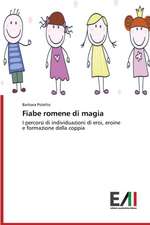 Fiabe Romene Di Magia: Risvolti, Sfide Future, Criticita