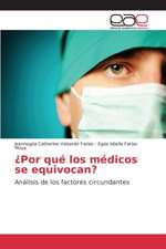 Por Que Los Medicos Se Equivocan?