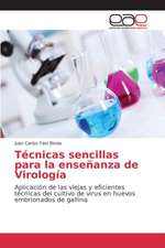 Tecnicas Sencillas Para La Ensenanza de Virologia