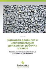 Valkovaya Drobilka S Tsikloidal'nym Dvizheniem Rabochikh Organov: Georgia, Ucraina, Kirghizistan