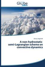 A Non-Hydrostatic Semi-Lagrangian Scheme on Convective Dynamics: Georgia, Ucraina, Kirghizistan