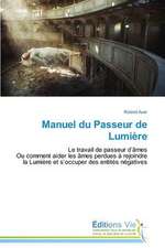 Manuel Du Passeur de Lumiere