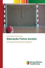 Educacao Fisica Escolar: Aplicacao Do Teorema de Coase