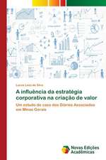 A Influencia Da Estrategia Corporativa Na Criacao de Valor: Ferramenta Para Interacao E Producao de Conteudos Sbtvd