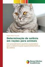 Determinacao de Selenio Em Racoes Para Animais: Enxergando O Invisivel