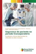 Seguranca Do Paciente No Periodo Transoperatorio: Um Enfoque Na Prevencao Da Doenca Renal