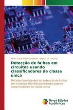 Deteccao de Falhas Em Circuitos Usando Classificadores de Classe Unica: Analise a Partir de Teorias de USO