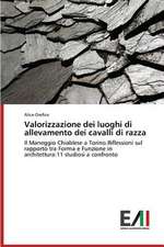 Valorizzazione Dei Luoghi Di Allevamento Dei Cavalli Di Razza