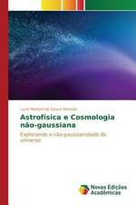 Astrofisica E Cosmologia Nao-Gaussiana: Necessidades E Possibilidades Na Educacao