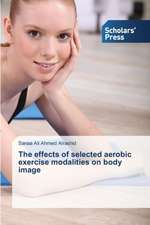 The Effects of Selected Aerobic Exercise Modalities on Body Image: Malaysian Legal Profession Perspective