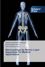 Nanocoatings by Atomic Layer Deposition for Medical Applications