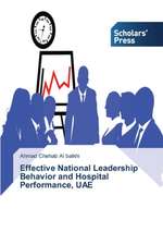 Effective National Leadership Behavior and Hospital Performance, Uae