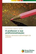 O Professor E Sua Profissionalizacao: Saberes-Atividade-Valores