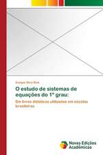 O Estudo de Sistemas de Equacoes Do 1 Grau: Essencia Do Ser