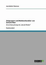 Zielgruppen und Markencharakter von Zeitschriften