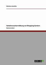 Verkehrswertermittlung von Shopping-Centern