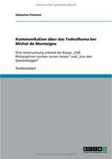 Kommunikation über das Todesthema bei Michel de Montaigne