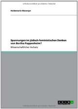 Spannungen im jüdisch-feministischen Denken von Bertha Pappenheim?