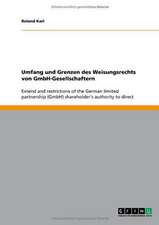 Umfang und Grenzen des Weisungsrechts von GmbH-Gesellschaftern